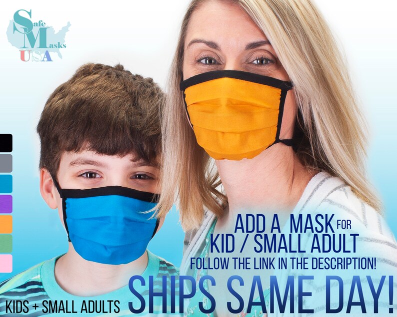 May include: A blue face mask on a child and an orange face mask on an adult. Both masks have a black trim. The text on the image says "ADD A MASK FOR KID / SMALL ADULT" and "KIDS + SMALL ADULTS SHIPS SAME DAY!"