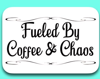 Fueled by Coffe & Chaos txt File, SVG, PNG, DXF, eps