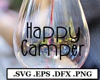 Happy Camper Text Digital File, SVG, PNG, DXF, eps