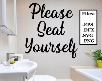 Please Seat Yourself txt File, SVG, PNG, DXF, eps