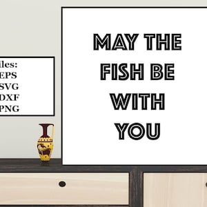 Möge der Fisch mit dir sein Digitale Datei, SVG, PNG, DXF, eps