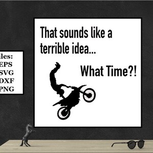 Terribile Idea 6 motocross moto File digitale, SVG, PNG, DXF, eps