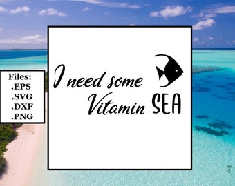 I need some vitamin sea 3 txt Digital File, SVG, PNG, DXF, eps