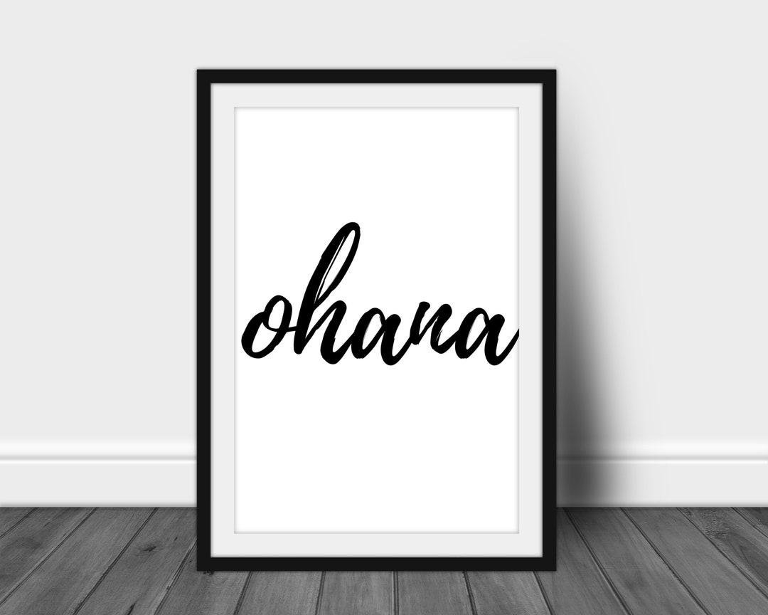 Ohana Poster Ohana Quote Different Photo Papers and Sizes Etsy