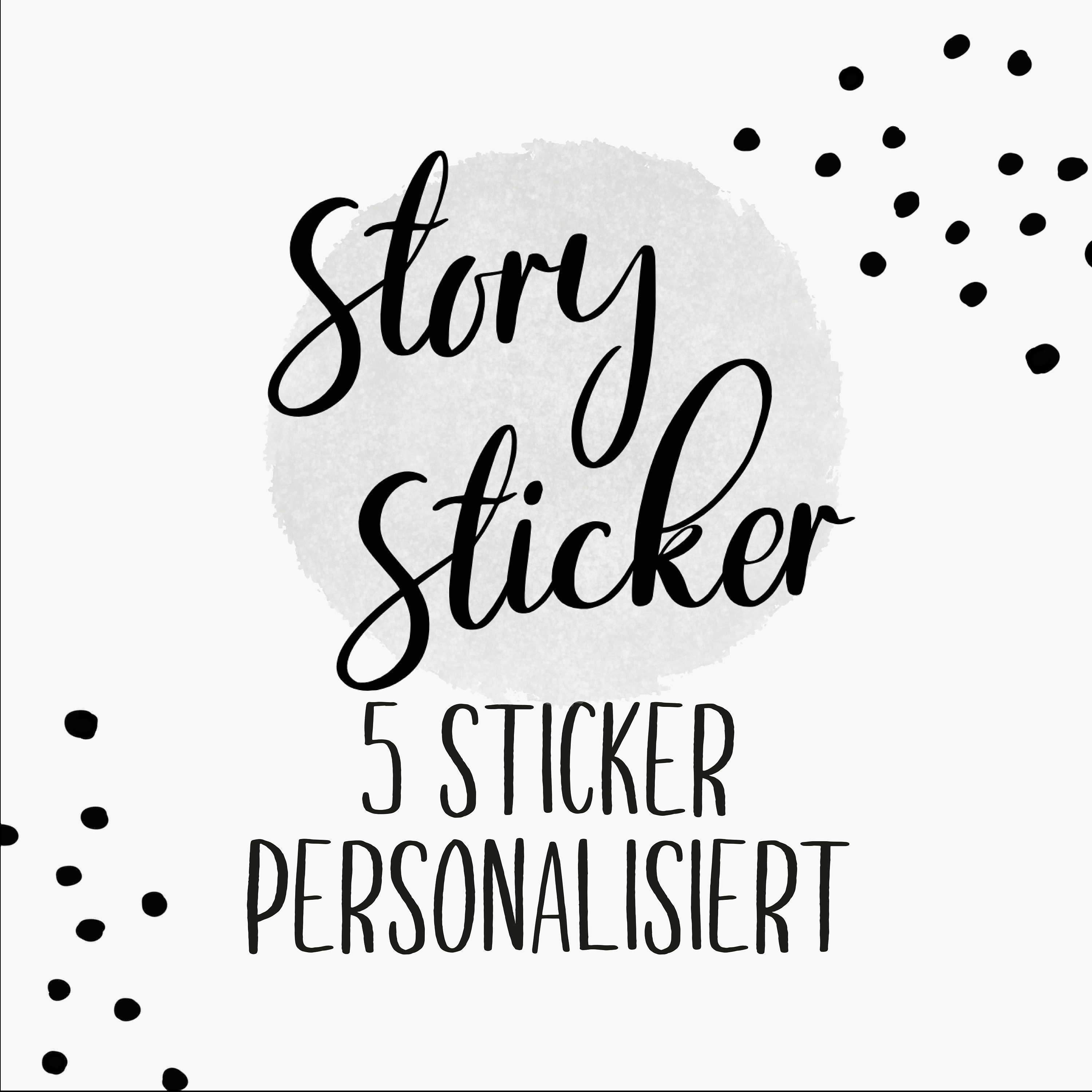 Personalisierte Story Sticker – Jezz it! GmbH
