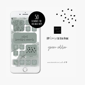 May include: A smartphone mockup with a green and white color scheme. The phone screen displays a collection of app icons with a green background and black outlines. The text "collect beautiful moments" is displayed on the screen. The text "50 Elemente für das neue iOS14" is displayed on the top of the phone. The text "APP Icons für dein iPhone green edition" is displayed below the phone. The text "www.ideenloft.com I made with" is displayed below the phone.