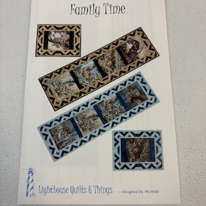 May include: A printed pattern sheet for a quilt titled "Family Time" featuring a family of bears in various scenes. The pattern is designed by Michelle and is available from Lighthouse Quilts & Things.