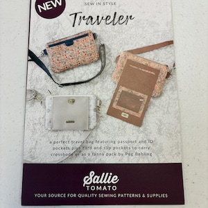 May include: A sewing pattern for a travel bag featuring passport and ID pockets, card and slip pockets, and a crossbody or fanny pack design. The pattern is called "Traveler" and is by Sallie Tomato.