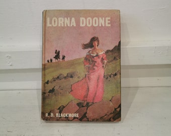 Lorna Doone by RD Blackmore 1969 Bancroft Classics Hardback, Vintage Book