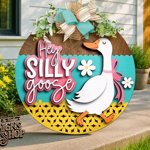 Hey Silly Goose - Appendino per porta, file SVG tagliato al laser, cartello divertente per veranda, file laser Xtool Glowforge, appendino per porta a forma di oca