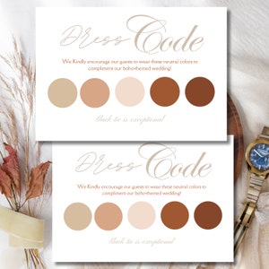 May include: A printable wedding dress code sign with a boho theme. The sign features a colour palette of beige, peach, and brown. The text reads "Dress Code" and "We Kindly encourage our guests to wear these neutral colours to compliment our boho-themed wedding!"  "Black tie is exceptional."