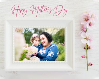 INSTANT DOWNLOAD - Mother's Day Simple Frame 8x10, Composite, Digital, Photoshop, Mother's Day, Happy Mother's Day, Mom, Gift for Mom, PS