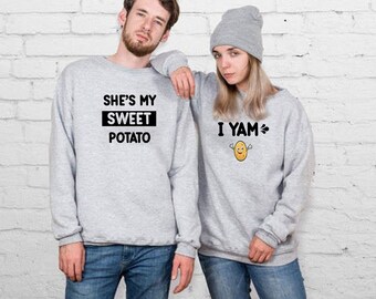 Couple matching shirts funny potato joke sweatshirt jumper sweater shirt unisex couple married valentine's gift top gift wedding