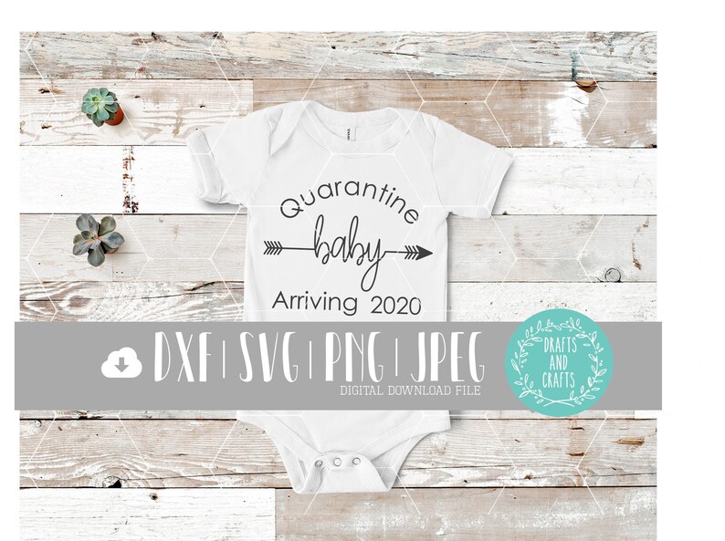 Free Free 307 Quarantine Baby Svg Free SVG PNG EPS DXF File