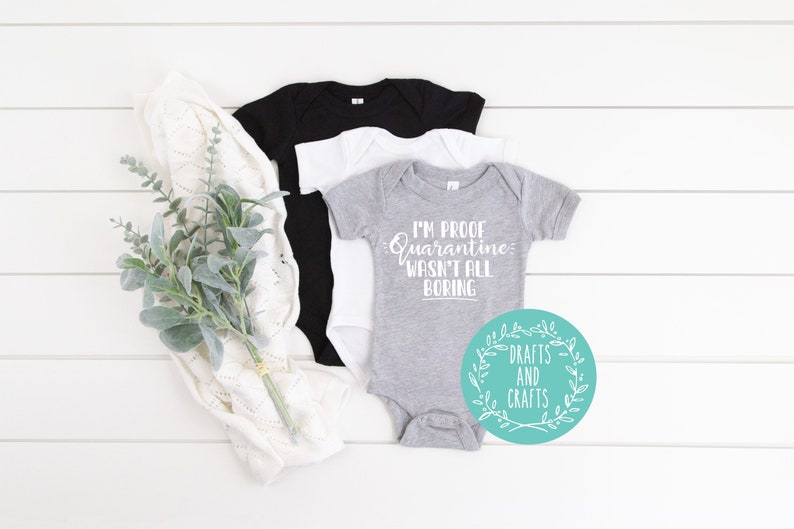 Download I'm proof quarantine wasn't all boring svg baby | Etsy
