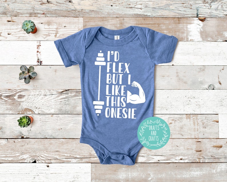 Download Id flex but I like this onesies svg baby boy svg gym svg ...