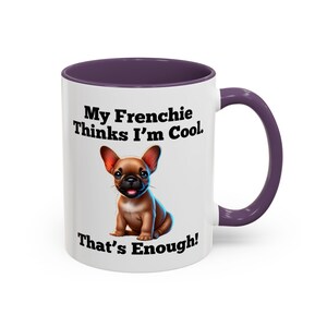 Cute French Bulldog Coffee Mug | Pet Lover Gift | Funny Mug | Dog Mom Gift | Birthday Present | Coffee Lover's Cup