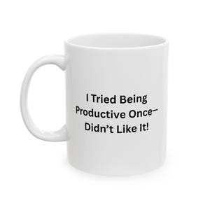 Funny Coffee Mug - Coffee Lovers Gift, Office Humor, Gag Gift, Birthday, Fun Quote, Tea Lover&#39;s Cup, Sarcastic Co-Worker Gift, Joke Mug
