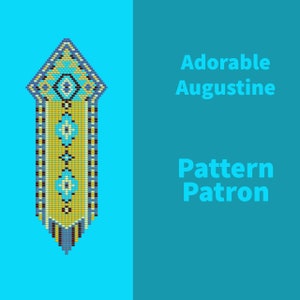 May include: A beaded pattern with a geometric design in shades of blue, yellow, and white. The pattern is called "Adorable Augustine" and is a "Pattern Patron".