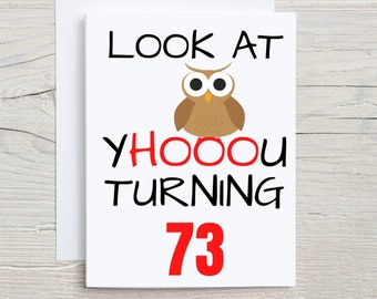 73rd Birthday Card, funny 73rd birthday card, 73rd birthday gift idea, happy 73rd birthday, happy birthday card, turning 73, for 73 year old