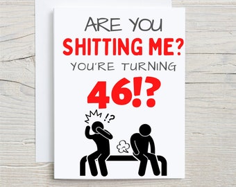 Adult 46th Birthday Card, funny 46th birthday card, 46th birthday gift idea, happy 46th birthday, happy birthday card, turning 46, bday card