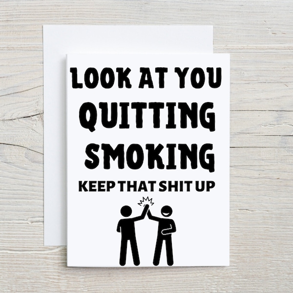 Funny Quit smoking card, quit smoking gift idea, stop smoking card, quit smoking motivation, quitting smoking, congratulation gift