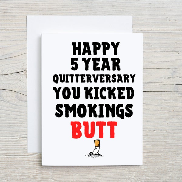 Happy 5 Year Quitterversary, Quit Smoking Card, Quitting Smoking, Quit Smoking Gift, No More Smoking, Smoking Quitter, Stop Smoking Gift