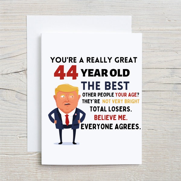 Trump 44th Birthday Card, funny 44th birthday card, 44th birthday gift idea, happy 44th birthday, happy birthday card, turning 44