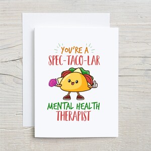 Je bent een Spec-Taco-Lar Geestelijke Gezondheidstherapeut, Geestelijke gezondheidstherapeut kaart, Beste Therapeut ooit, Dank u, Waarderingskaart voor Therapeut
