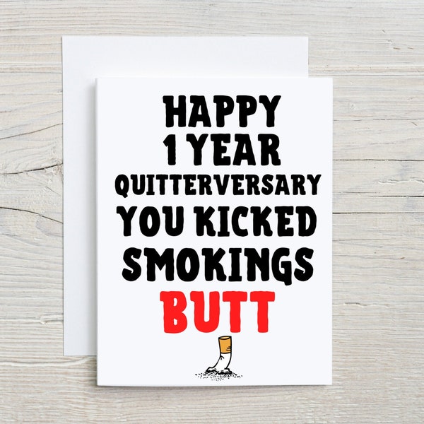 Happy 1 Year Quitterversary, Quit Smoking Card, Quitting Smoking, Quit Smoking Gift, No More Smoking, Smoking Quitter, Stop Smoking Gift