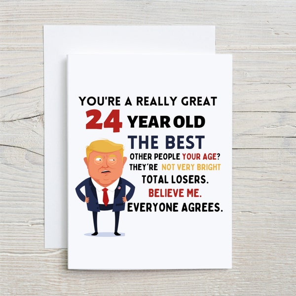 Funny 24th Birthday Card, 24th Birthday Card Trump, 24 Year Old Birthday Card, 24th Birthday Gift, Birthday Card For 24 Year Old, gift idea