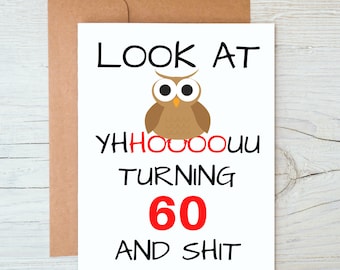 Funny 60th Birthday Card For Someone Who Is Turning 60 Years Old