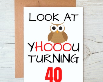 40th Birthday Card, funny 40th birthday card, 40th birthday gift idea, happy 40th birthday, happy birthday card, turning 40, for 40 year old