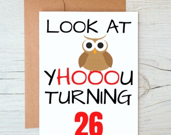 26th Birthday Card, funny 26th birthday card, 26th birthday gift idea, happy 26th birthday, happy birthday card, turning 26, for 26 year old