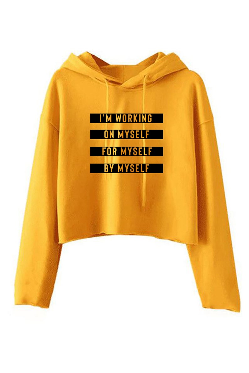 I/'m working on myself for myself by myself Funny Gym Workout Exercise Crop Tops Hoodie Croptops Hoody Crop-Top Hood NMA Boxing Yoga Womens