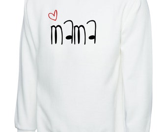 Mama Sweatshirt Jumper Sweater Shirt 