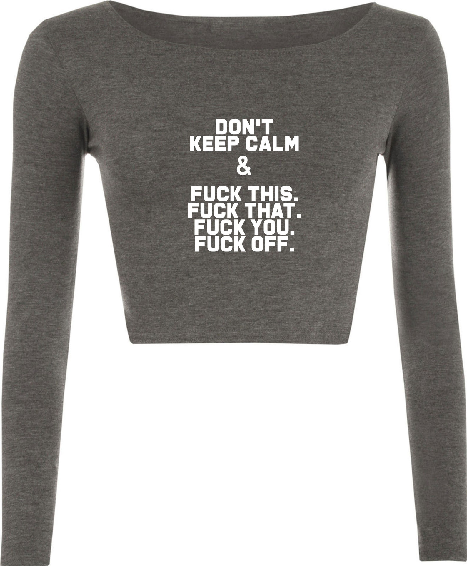 Don't Keep Calm Funny Crop Top Crop Tops Croptops Etsy UK