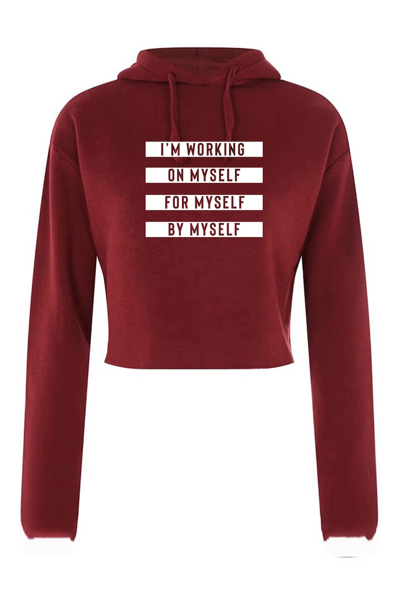 I/'m working on myself for myself by myself Funny Gym Workout Exercise Crop Tops Hoodie Croptops Hoody Crop-Top Hood NMA Boxing Yoga Womens