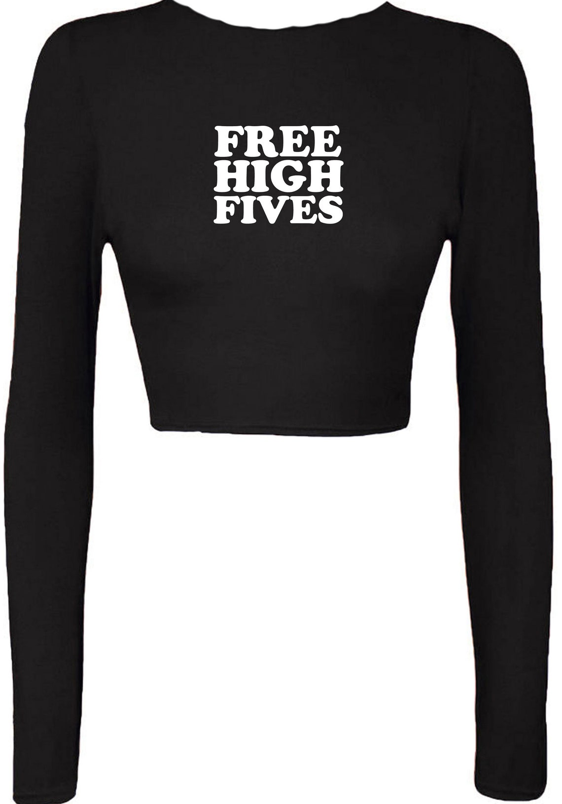 Free High Fives funny Crop Tops croptop Croptop joke unisex Etsy