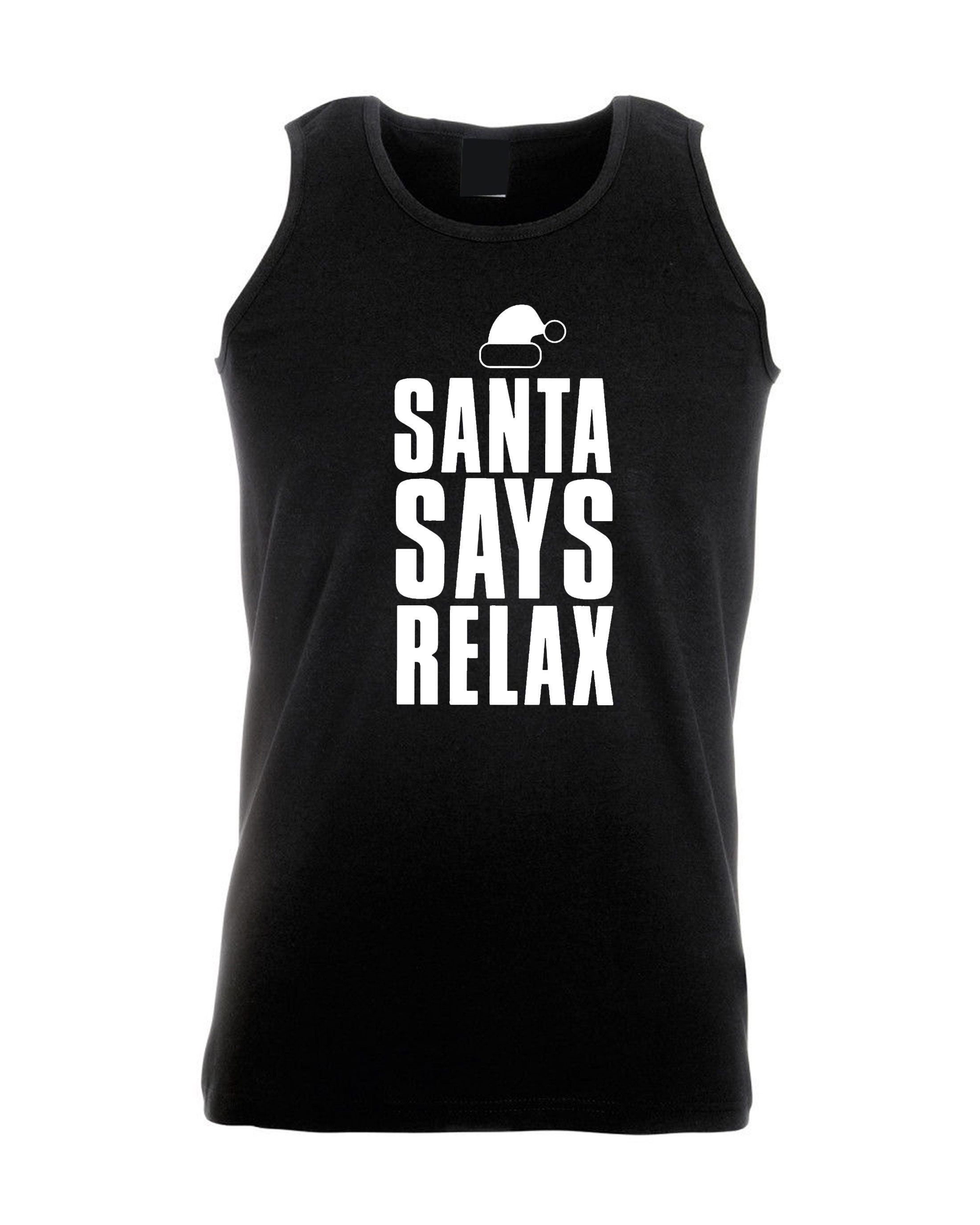 apparelsqualityserv Womens Santa Says Relax Novelty Christmas Vest Vests Top Tank Gym Workout Exercise Ladies Xmas Festive Funny Dope Swag Present Mens Unisex
