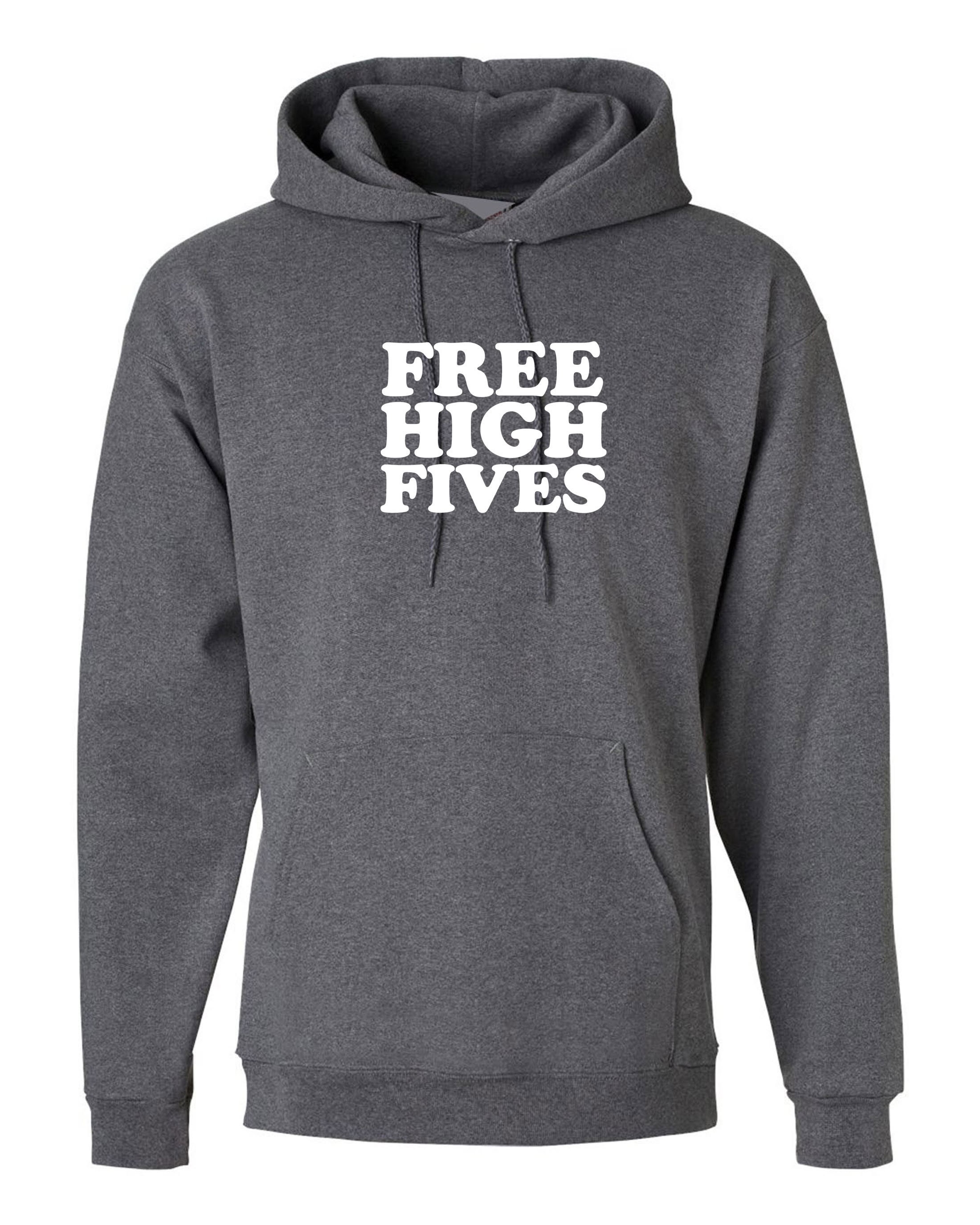 Free High Fives funny Hoodie hoody hood hooded joke unisex | Etsy