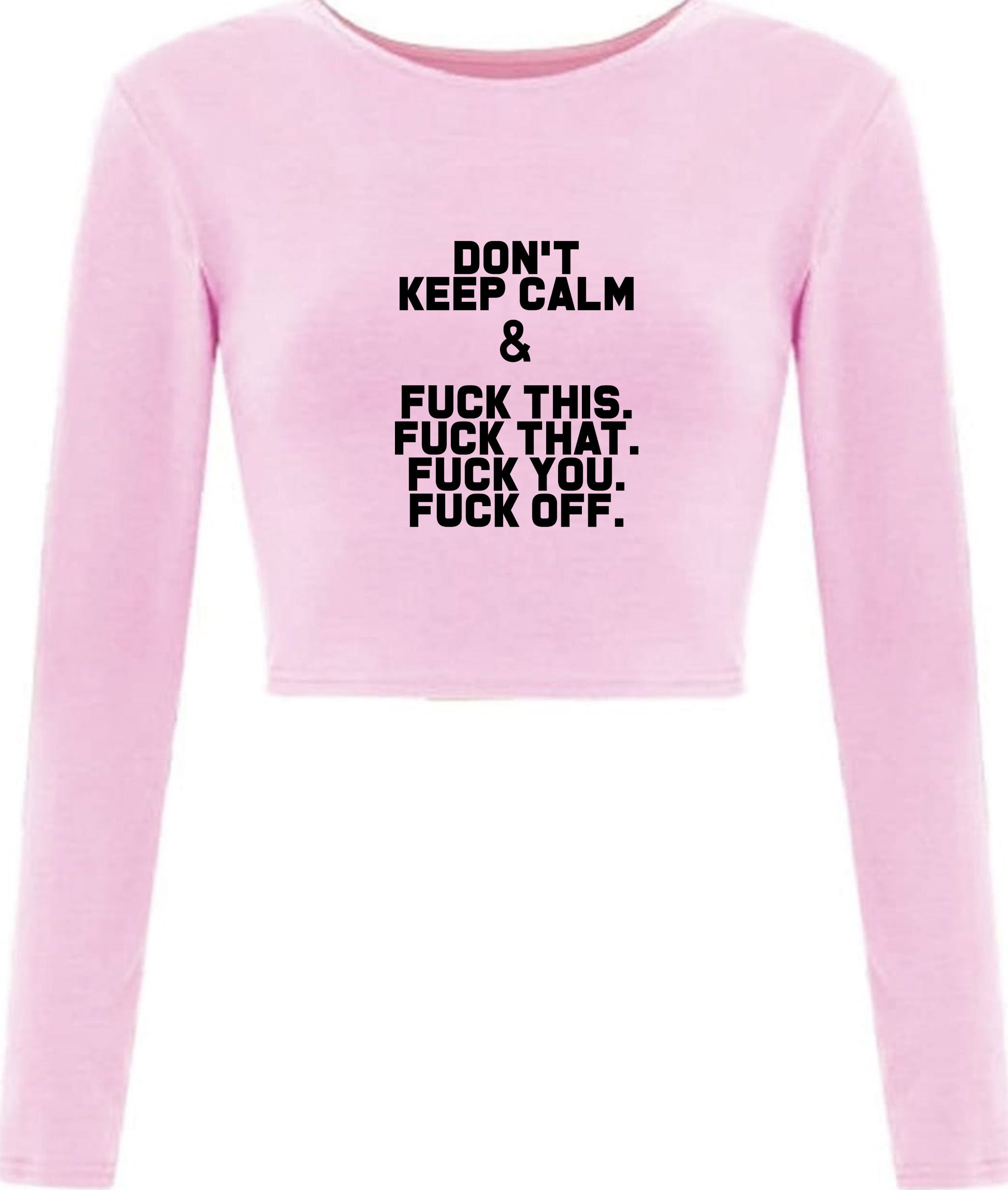 Don't Keep Calm Funny Crop Top Crop Tops CropTops Etsy