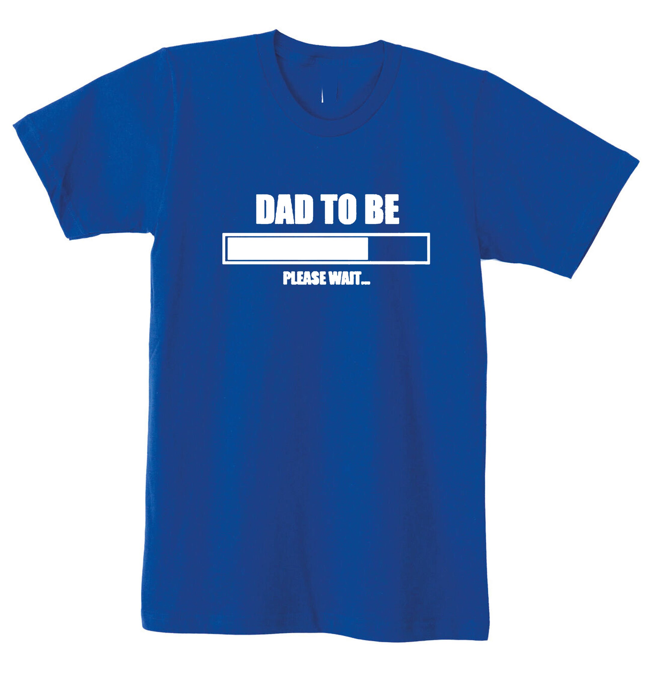 Father To Be T Shirt
 DAD TO BE T Shirt Tshirt T shirt Tee Shirt Expecting Idea Mens