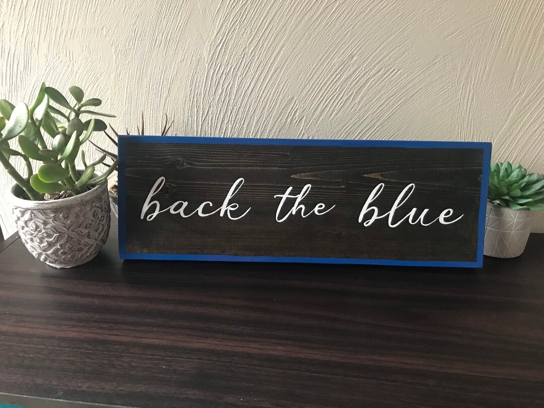 Back the Blue Wood Wall Decor Etsy