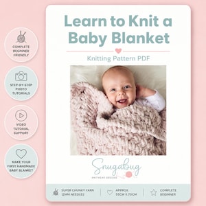 May include: A digital knitting pattern PDF titled Learn to Knit a Baby Blanket featuring a photo of a baby wrapped in a chunky light pink knit blanket. The document includes icons for beginner tutorials, video support, and yarn specifications.