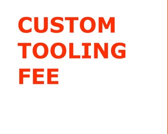 Aangepaste toolingkosten