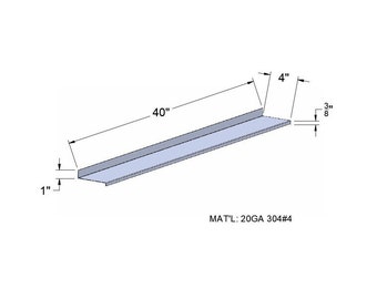 Custom Stainless Steel Stove Shelf 4" x 40"