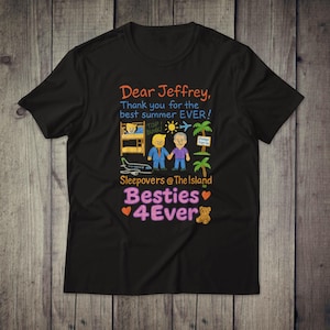 Trump Epstein Letter T-Shirt, Funny Trump Epstein List Comfort Colors Shirt, Epstein Island Tee, Trump Epstein Besties T-Shirt, Donald Trump