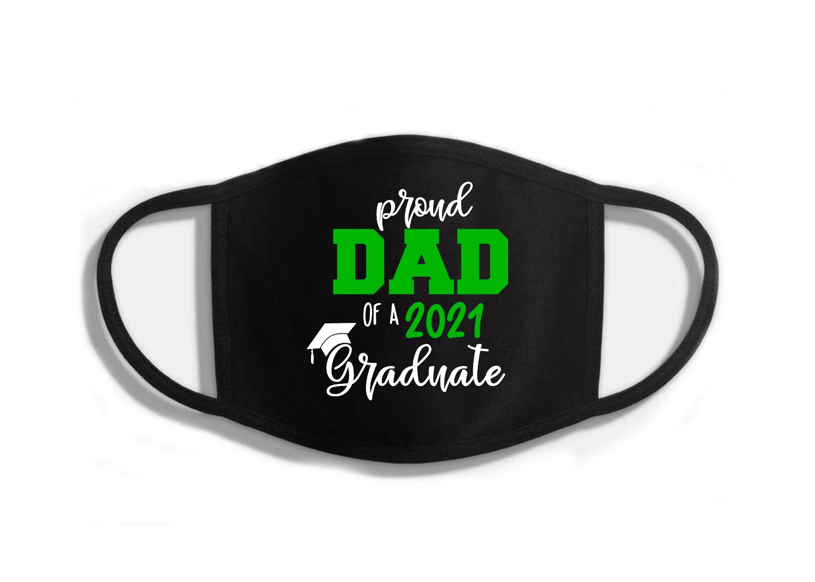 Proud Dad Of A 2021 Graduate Face Mask Graduation Mask Etsy