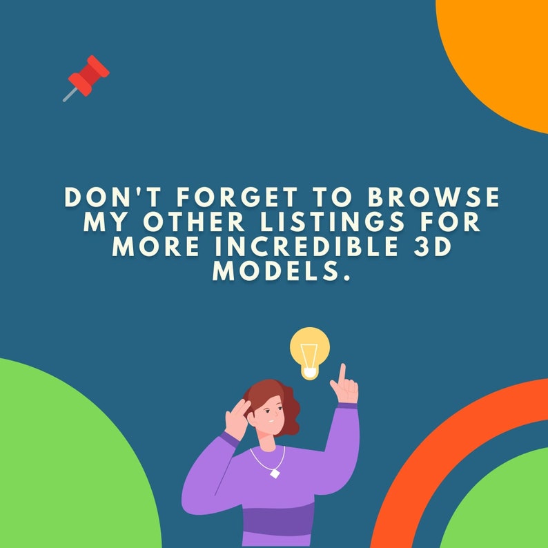 Text on image: Don't forget to browse my other listings for more incredible 3D models.